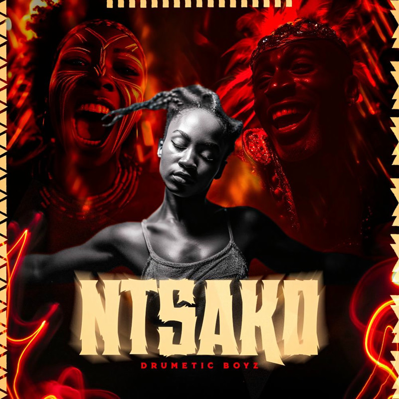 Drumetic Boyz - Ntsako.mp3