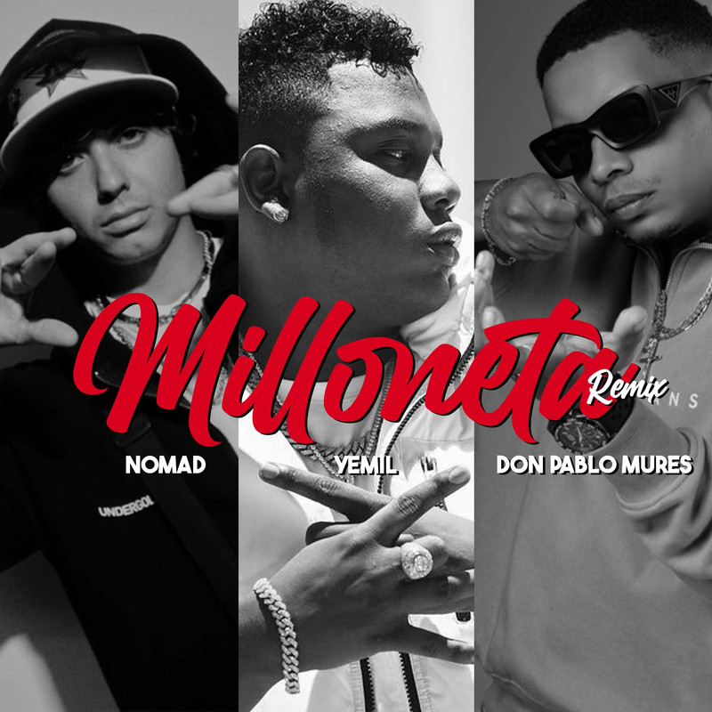 Nomad, Yemil, Don Pablo Mures - Milloneta (Remix).mp3